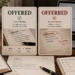 offerred or offered