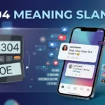 304 meaning slang