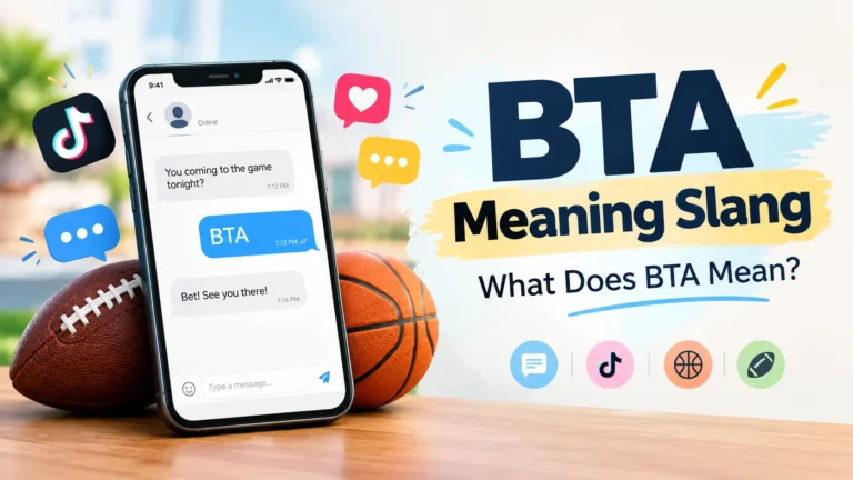 bta meaning slang