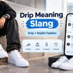 drip meaning slang